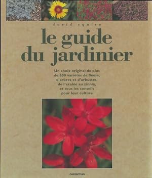Le guide du jardinier - David Squire