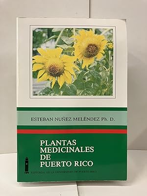 Plantas Medicinales De Puerto Rico: Folklore Fundamentos Cientificos
