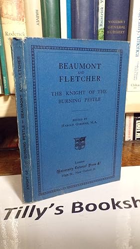 Beaumont & Fletcher: The Knight Of The Burning Pestle