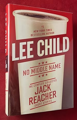 No Middle Name: The Complete Collected Jack Reacher Short Stories (SIGNED BOOKPLATE)