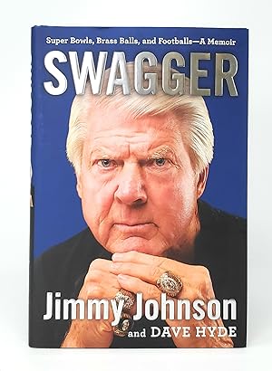 Swagger: Super Bowls, Brass Balls, and Footballs--A Memoir SIGNED FIRST EDITION