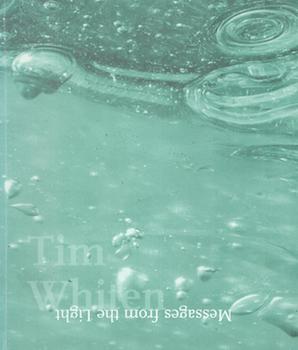 Tim Whiten: Messages from the Light. (Exhibition at The Koffler Gallery, Toronto, 20 March - 27 A...
