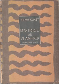 Maurice de Vlaminick (Junge Kunst Band 11).