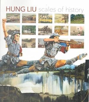 Hung Liu: Scales of History. (Exhibition at Fresno Art Museum, 23 September 2016 - 8 January 2017).