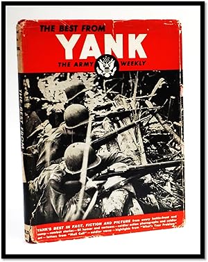 The Best From Yank: The Army Weekly