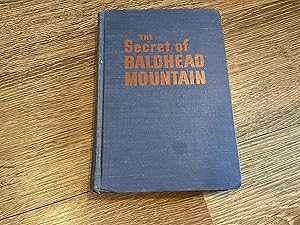 THE SECRET OF BALDHEAD MOUNTAIN (ROGER BAXTER MYSTERY)