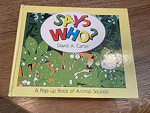 Says Who?: A Pop Up Book of Animals Sounds