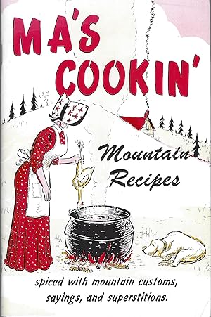Ma's Cookin' Mountain Recipes