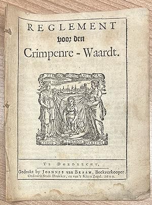Printed publication, 1699, Krimpenerwaard | Reglement voor den Crimpenre-Waardt. Te Dordrecht, Ge...