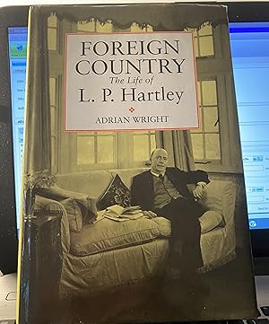 Foreign Country: The Life of L. P. Hartley