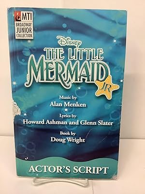 Disney The Little Mermaid Jr Actor's Script; MTI Broadway Junior Collection