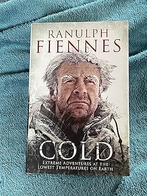 Cold: Extreme Adventures at the Lowest Temperatures on Earth