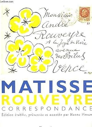 Correspondance : Matisse -Rouveyre