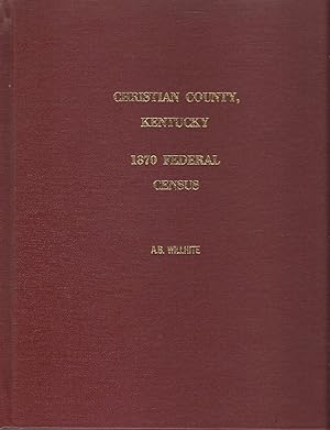 Christian County Kentucky 1870 Federal Census