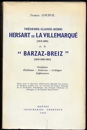 Théodore-Claude-Henri HERSART de LA VILLEMARQUÉ et le "BARZAZ-BREIZ"