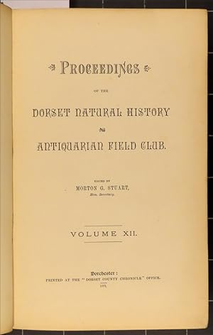 Proceedings of the Dorset natural history and antiquarian field club. Vol. XII