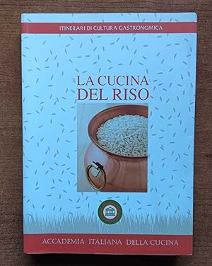 La cucina del riso accademia italiana della cucina
