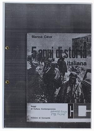 CINQUE ANNI DI STORIA ITALIANA 1940-1945 da lettere e diari di caduti (stralcio della parte relat...