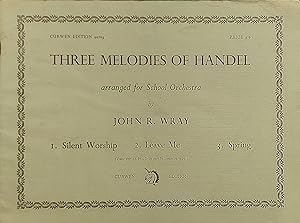 Three Melodies of Handel Arranged For School Orchestra - Curwen Ediiton