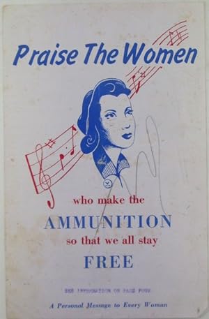 Praise the Women Who Make the Ammunition so that we all stay Free