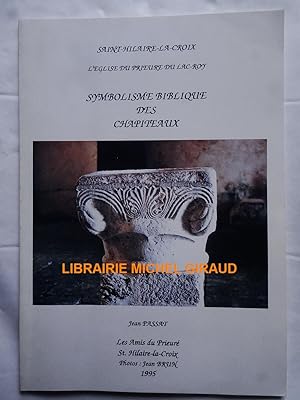 Saint-Hilaire-la-Croix Symbolisme biblique des chapiteaux
