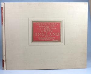 Britannia, Volume the First: or, an Illustration of the Kingdom of England and Dominion of Wales....