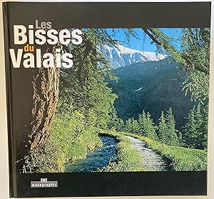 Les bisses du Valais.