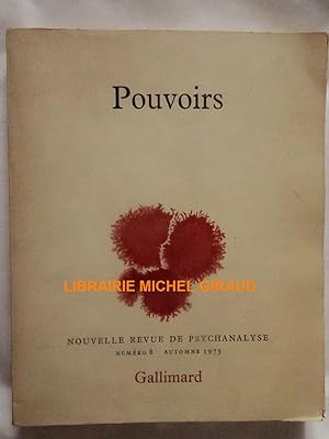 Pouvoirs Nouvelle revue de psychanalyse n°8 automne 1973