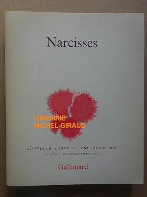 Narcisses Nouvelle revue de psychanalyse n°13 printemps 1976