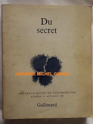 Du secret Nouvelle revue de psychanalyse n°14 printemps 1974