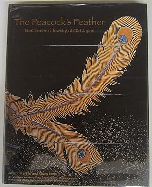 THE PEACOCK'S FEATHER Gentlemen's Jewelry of Old Japan