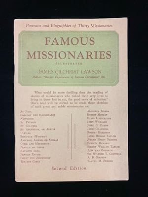Famous Missionaries: Portraits and Biographies of Thirty Missionaries - Illustrated