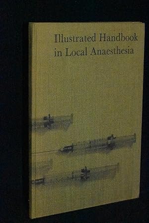 Illustrated Handbook in Local Anaesthesia