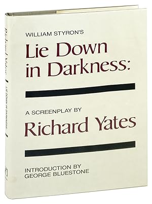 William Styron's Lie Down in Darkness: A Screenplay [Bookplate Signed by Styron Laid in]