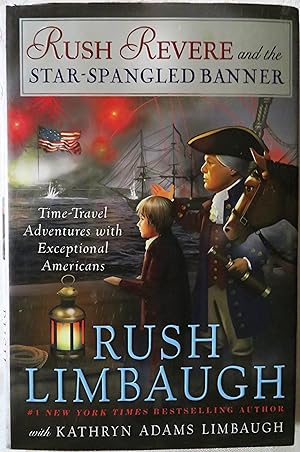 Rush Revere and the Star-Spangled Banner: Time-Travel Adventures with Exceptional Americans (4)