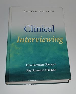 Clinical Interviewing (Fourth Edition)
