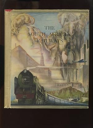 The South African Railways: History, Scope and Organisation