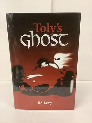 Toly's Ghost (The Last Open Road)