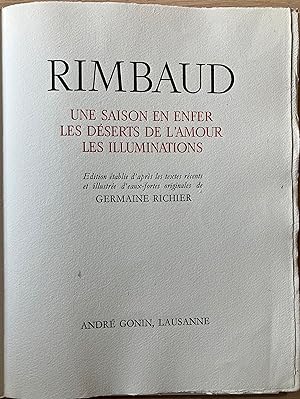 UNE SAISON EN ENFER. LES DÉSERTS DE L'AMOUR. LES ILLUMINATIONS. Edition établie d'après les texte...