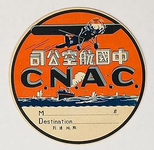 Original Vintage Luggage Label - China National Aviation Corporation (C.N.A.C.)