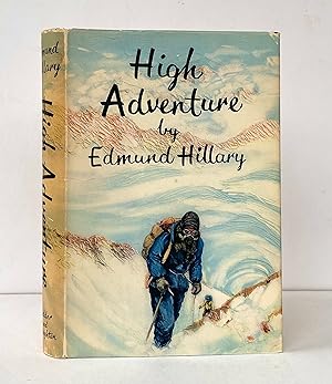 High Adventure - SIGNED by the Author