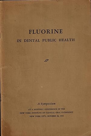 Fluorine in Dental Public Health