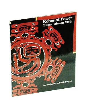 Robes of Power - Totem Poles on Cloth
