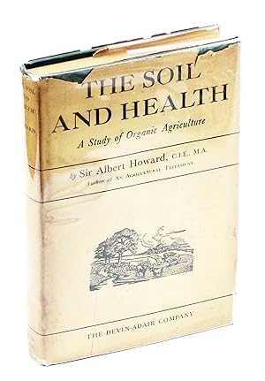 The Soil And Health - A Study of Organic Agriculture