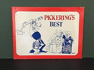 It's Pickering's Best