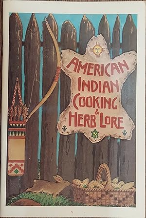 American Indian Cooking and Herb Lore