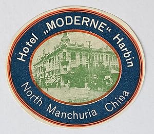 Original Vintage Luggage Label - Hotel "Moderne" Harbin, China