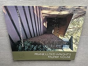 Frank Lloyd Wright s Palmer House