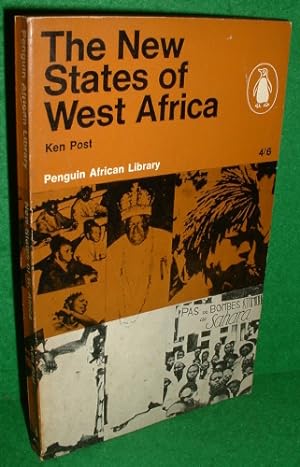 THE NEW STATES OF WEST AFRICA [ Penguin African Library Series AP14] SIGNED COPY