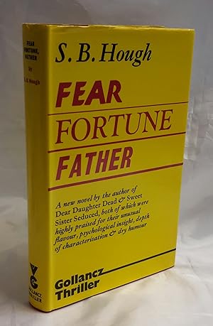 Fear Fortune, Father. PRESENTATION COPY FROM AUTHOR.